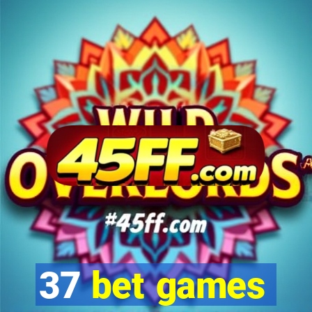 37 bet games